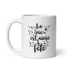 Mug Blanc Brillant La Vie Est Ainsi Fête