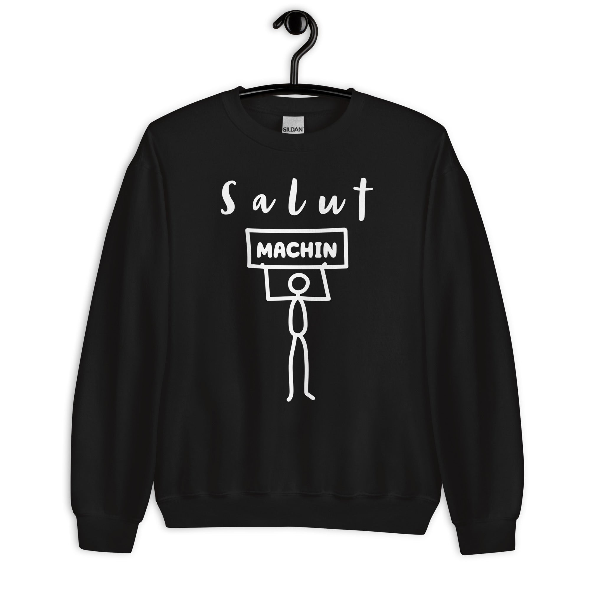 Sweat Unisexe à Col Rond Salut Machin (Lettrage clair)