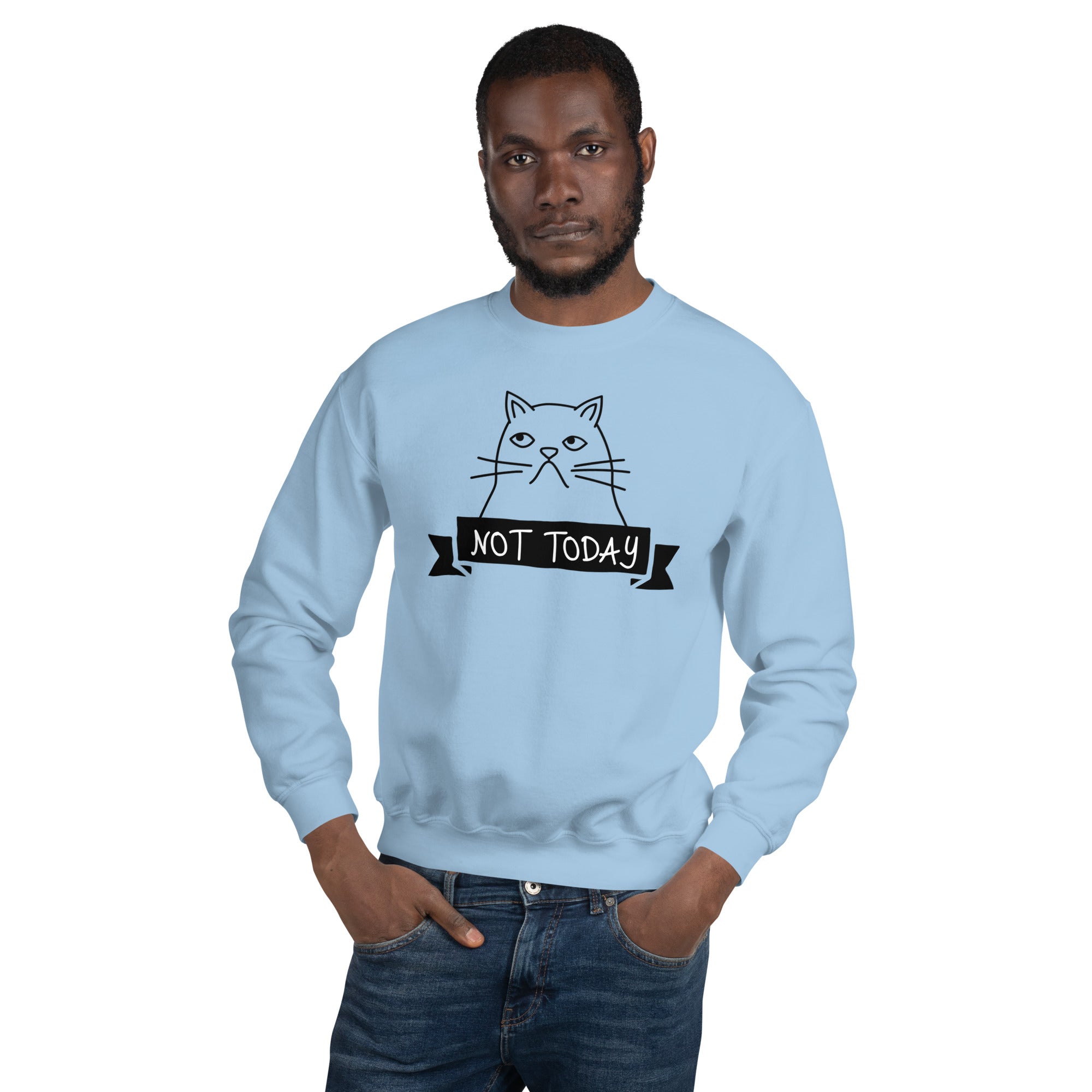 Sweat Unisexe à Col Rond Chat Not Today