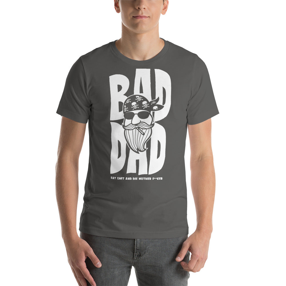 T-shirt Bad Dad Unisexe à Manches Courtes