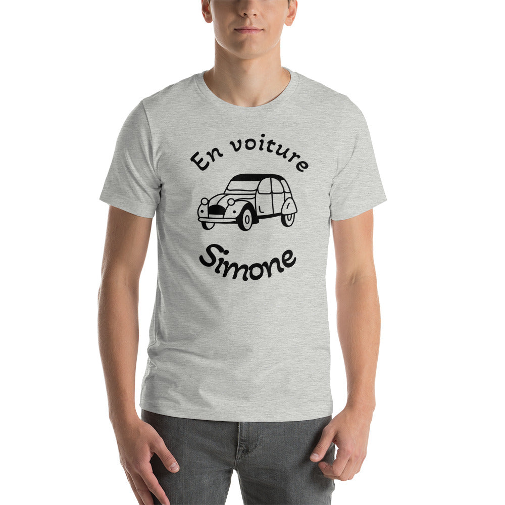 T-shirt unisexe En Voiture Simone (Lettrage noir)