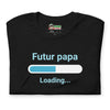 T-shirt unisexe Futur Papa loading (Lettrage clair)