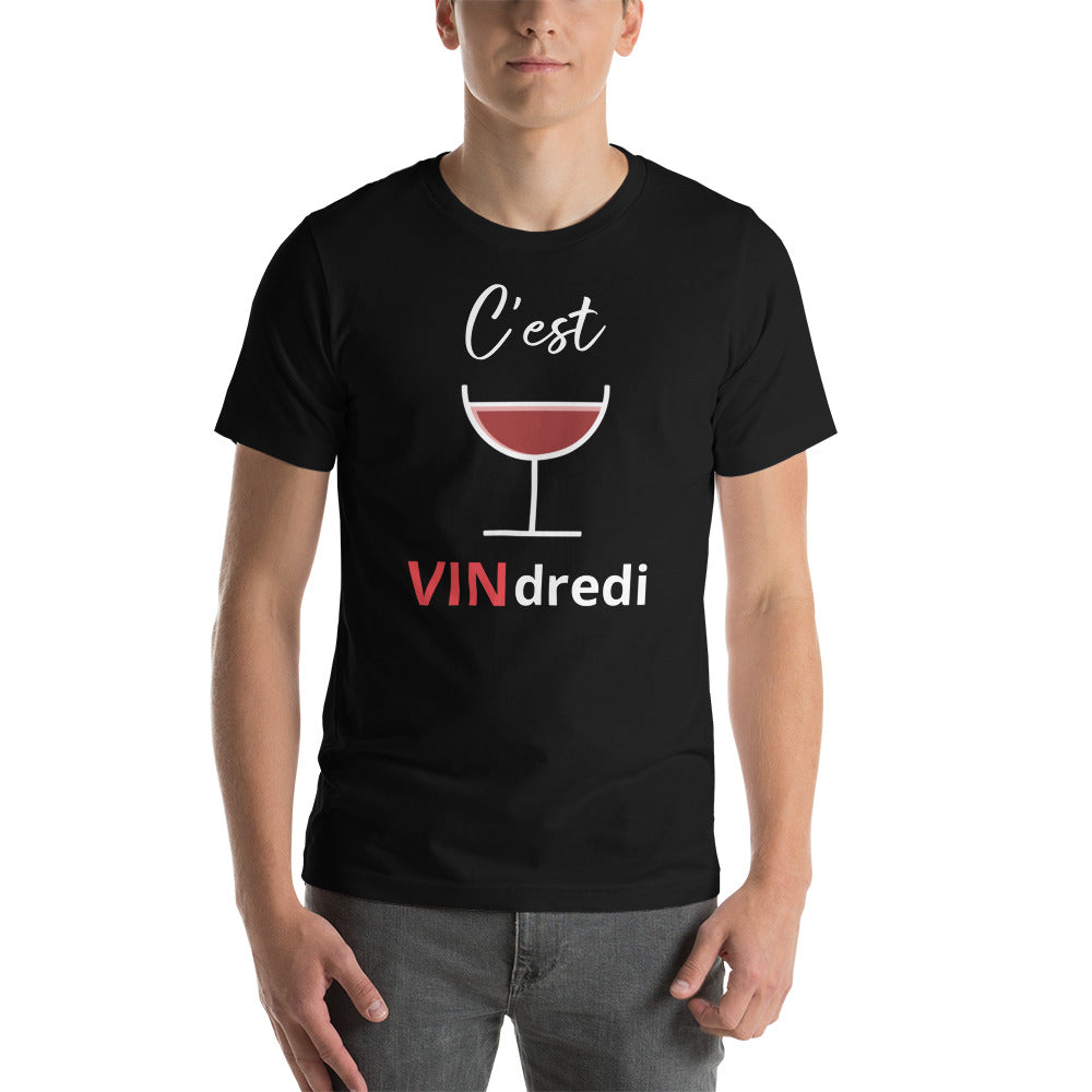 T-shirt unisexe C'est VINdredi (Lettrage blanc)