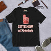 T-shirt Cette Meuf est Géniale