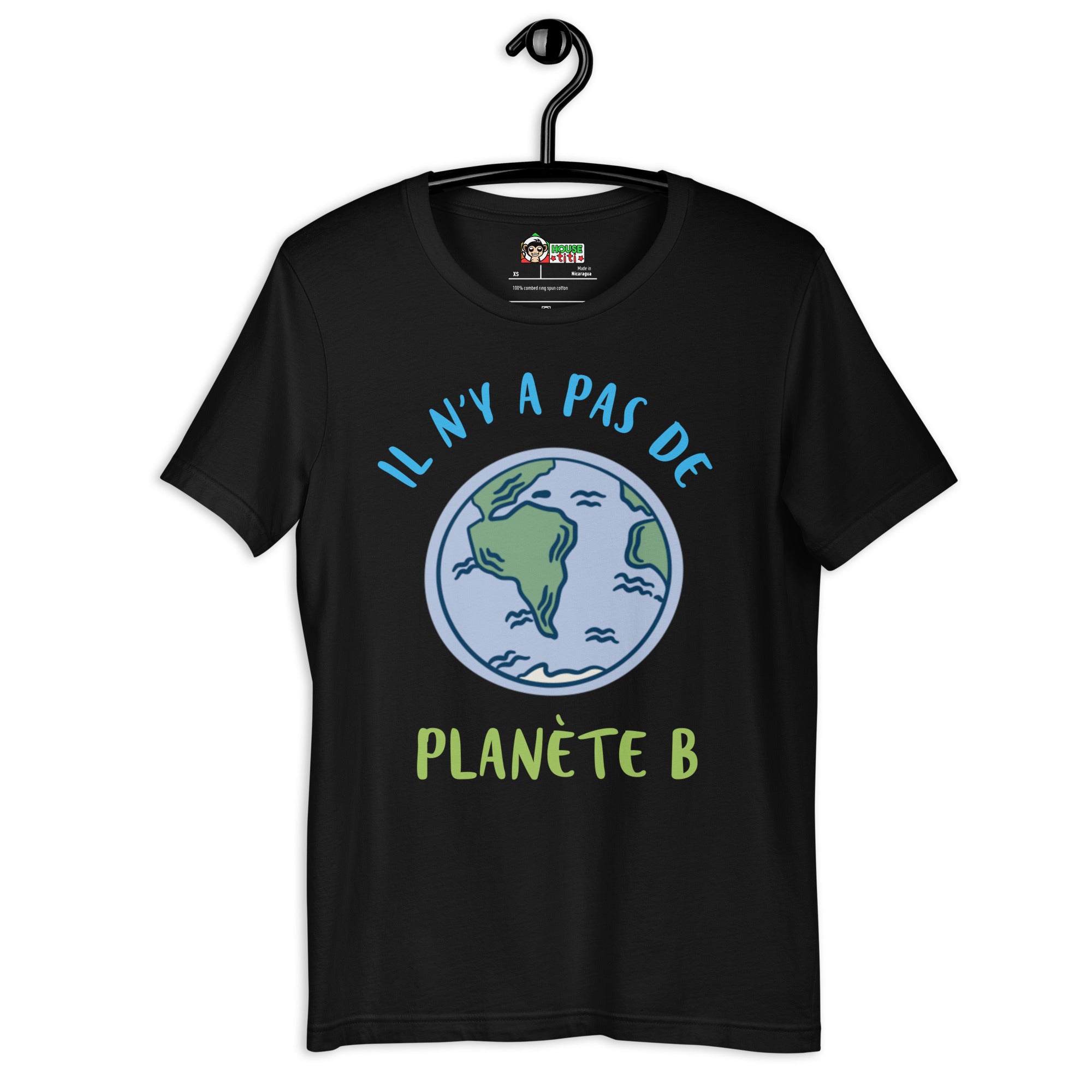 T-shirt unisexe Il n'y a pas de planète B