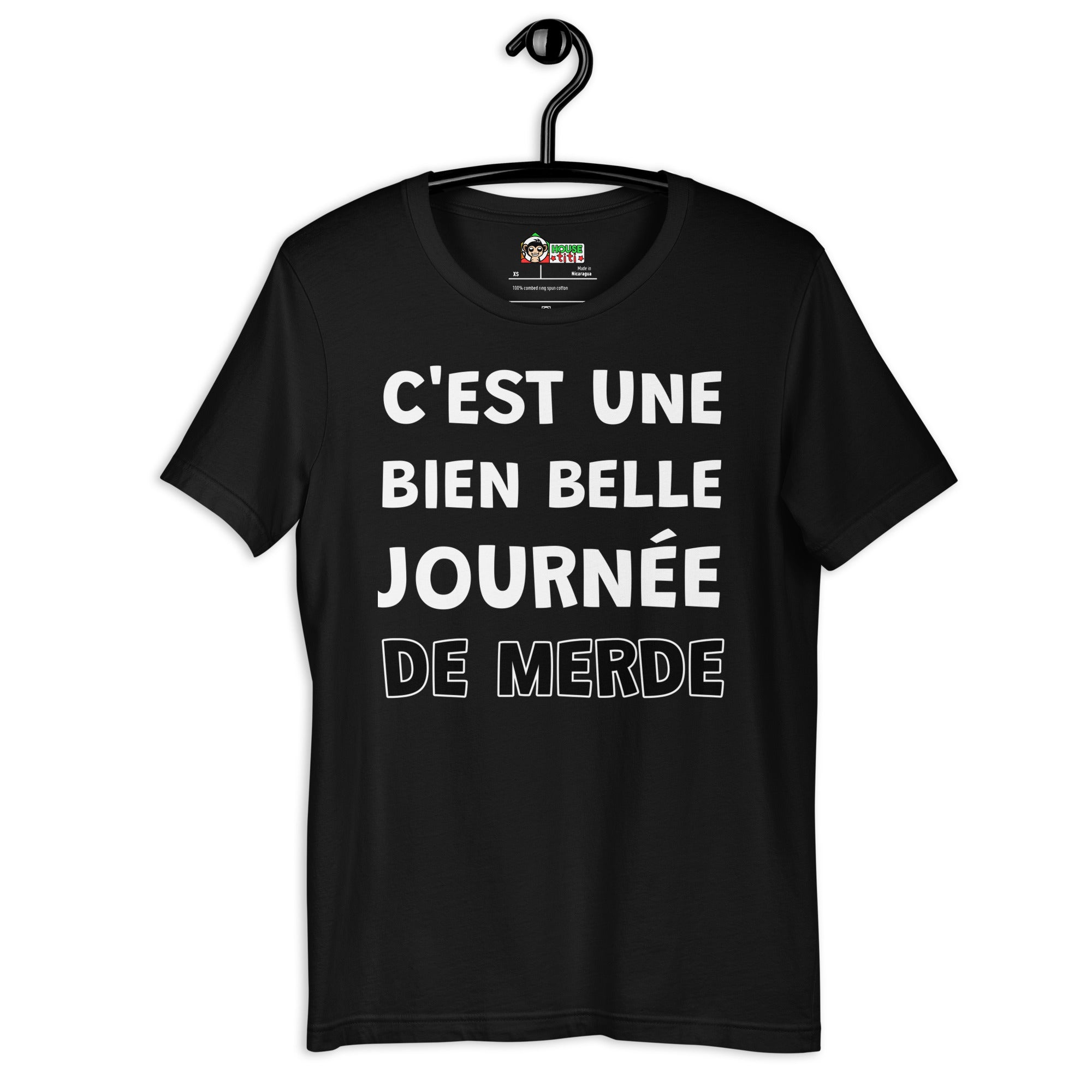 T-shirt C'est Une Bien Belle Journée De Merde