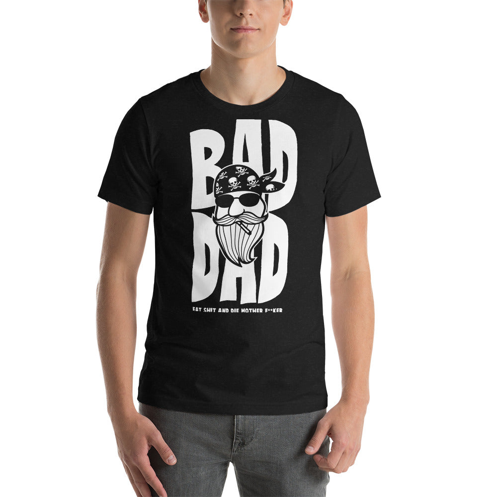 T-shirt Bad Dad Unisexe à Manches Courtes