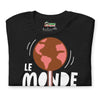 T-shirt unisexe Le Monde Part En Sucette (Lettrage clair)