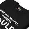 T-shirt unisexe Quand je ne joue pas (Lettrage clair)