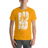 T-shirt Bad Dad Unisexe à Manches Courtes