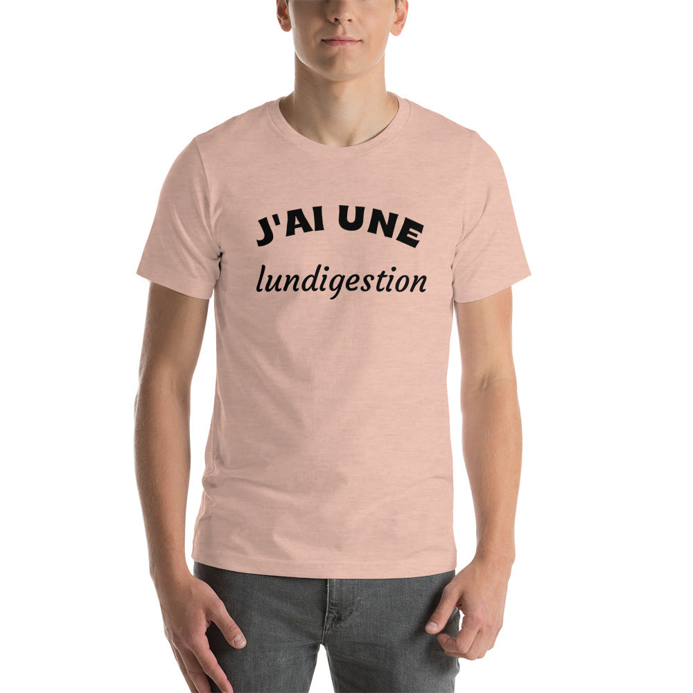 T-shirt unisexe J'ai une lundigestion (Lettrage noir)