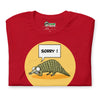 T-shirt Pangolin Sorry Unisexe à Manches Courtes