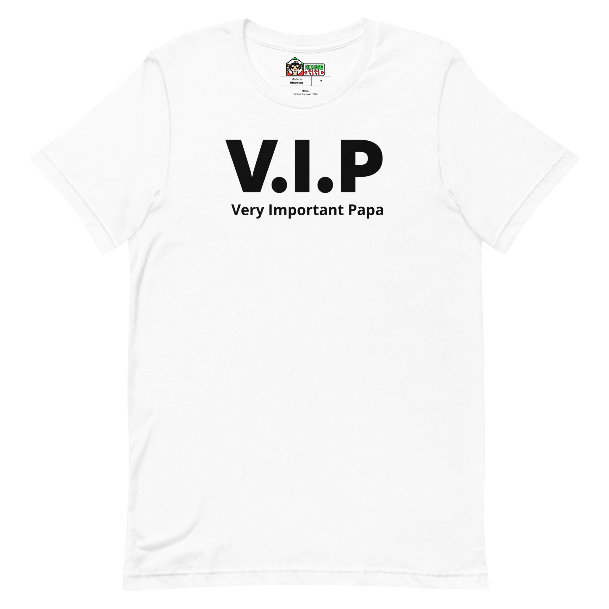 T-shirt unisexe V.i.p Very Important Papa (Lettrage noir)