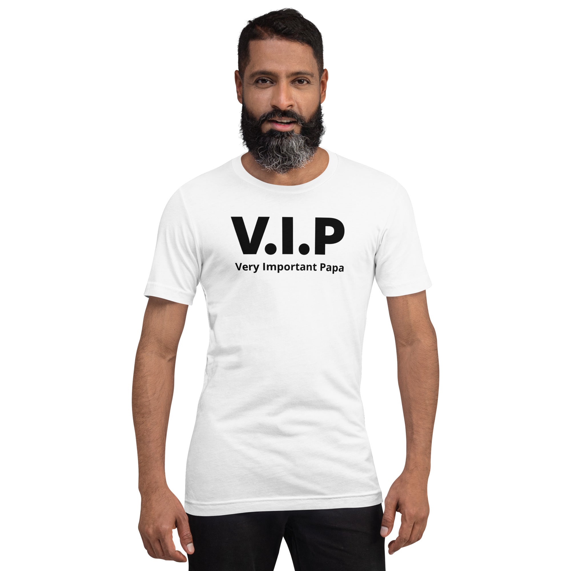 T-shirt unisexe V.i.p Very Important Papa (Lettrage noir)