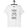 T-shirt unisexe Papa Geek (Lettrage noir)