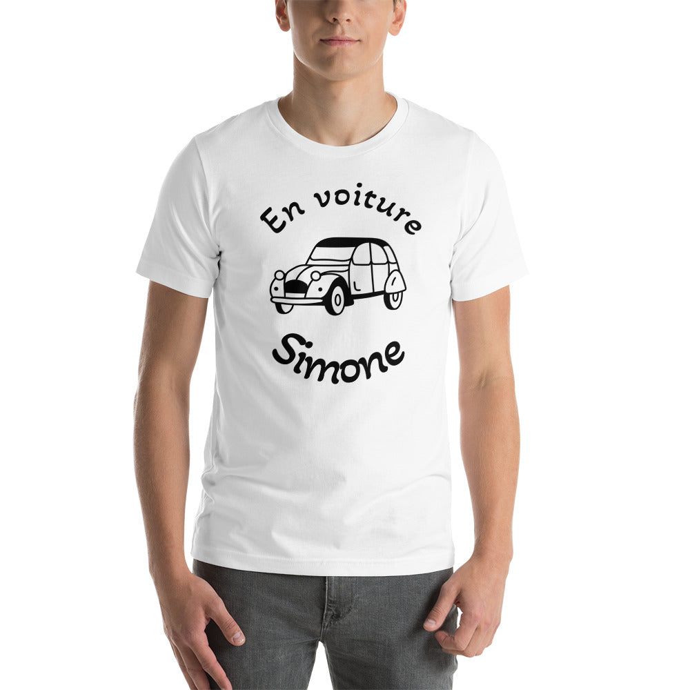 T-shirt unisexe En Voiture Simone (Lettrage noir)