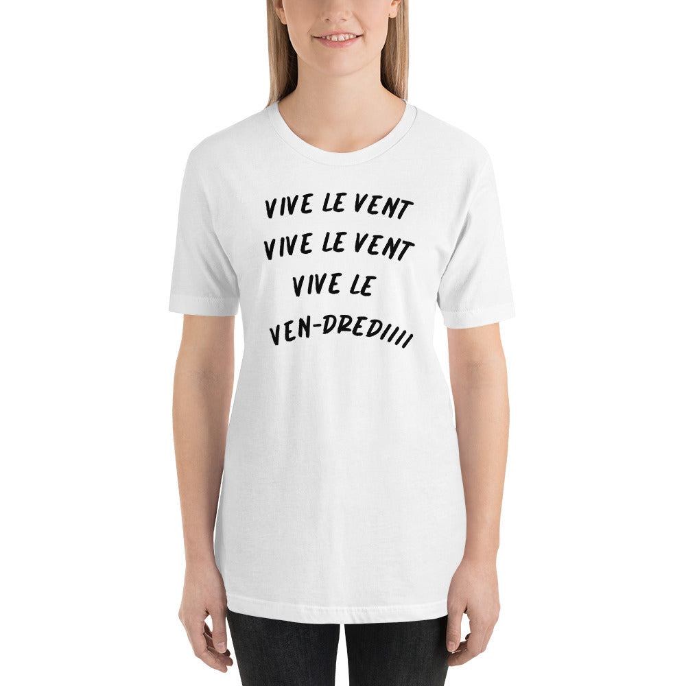 T-shirt unisexe Vive le Vent (Lettrage noir)