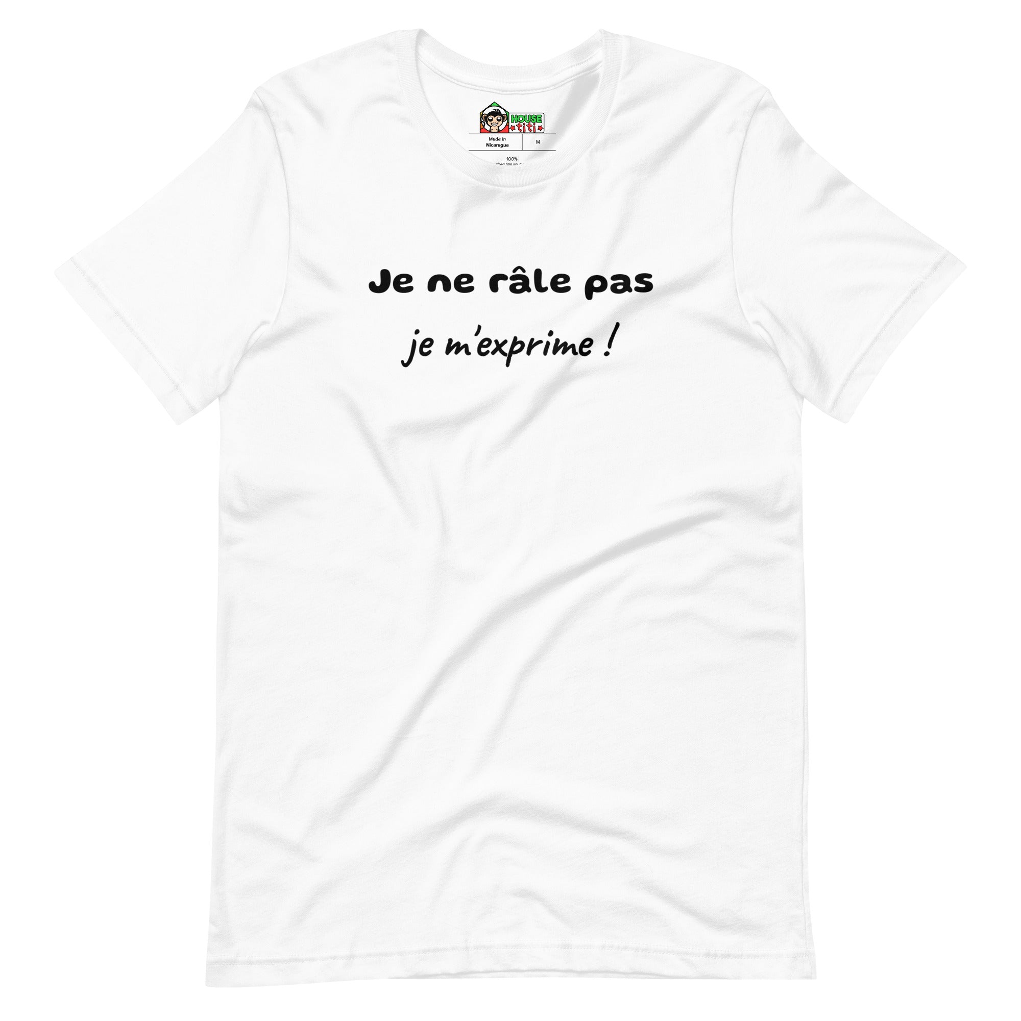 T-shirt unisexe Je ne Râle pas Je m'Exprime Lettrage foncé