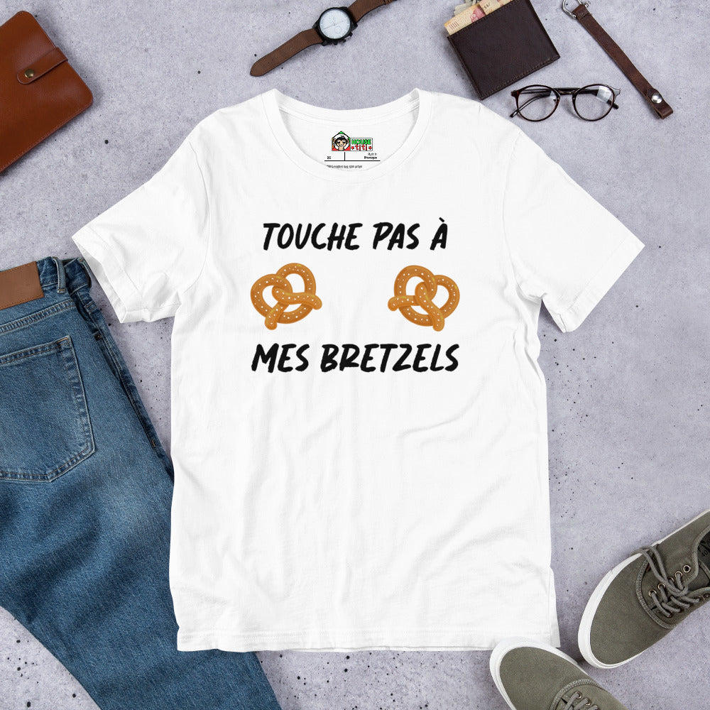 T-shirt unisexe Touche pas à mes bretzels (Lettrage foncé)