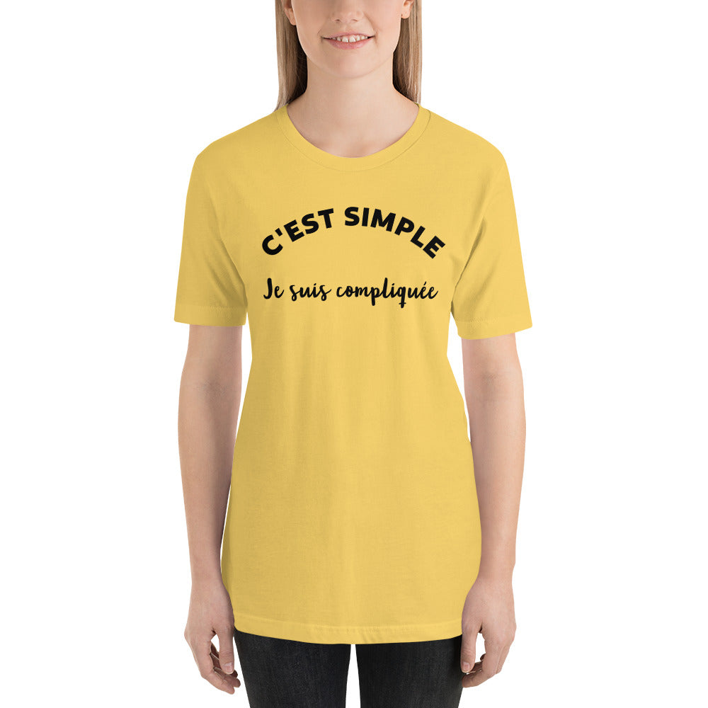 T-shirt unisexe C'est Simple Je Suis Compliquée (Lettrage noir)