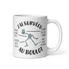 Mug Blanc Brillant J'ai Survécu au Boulot