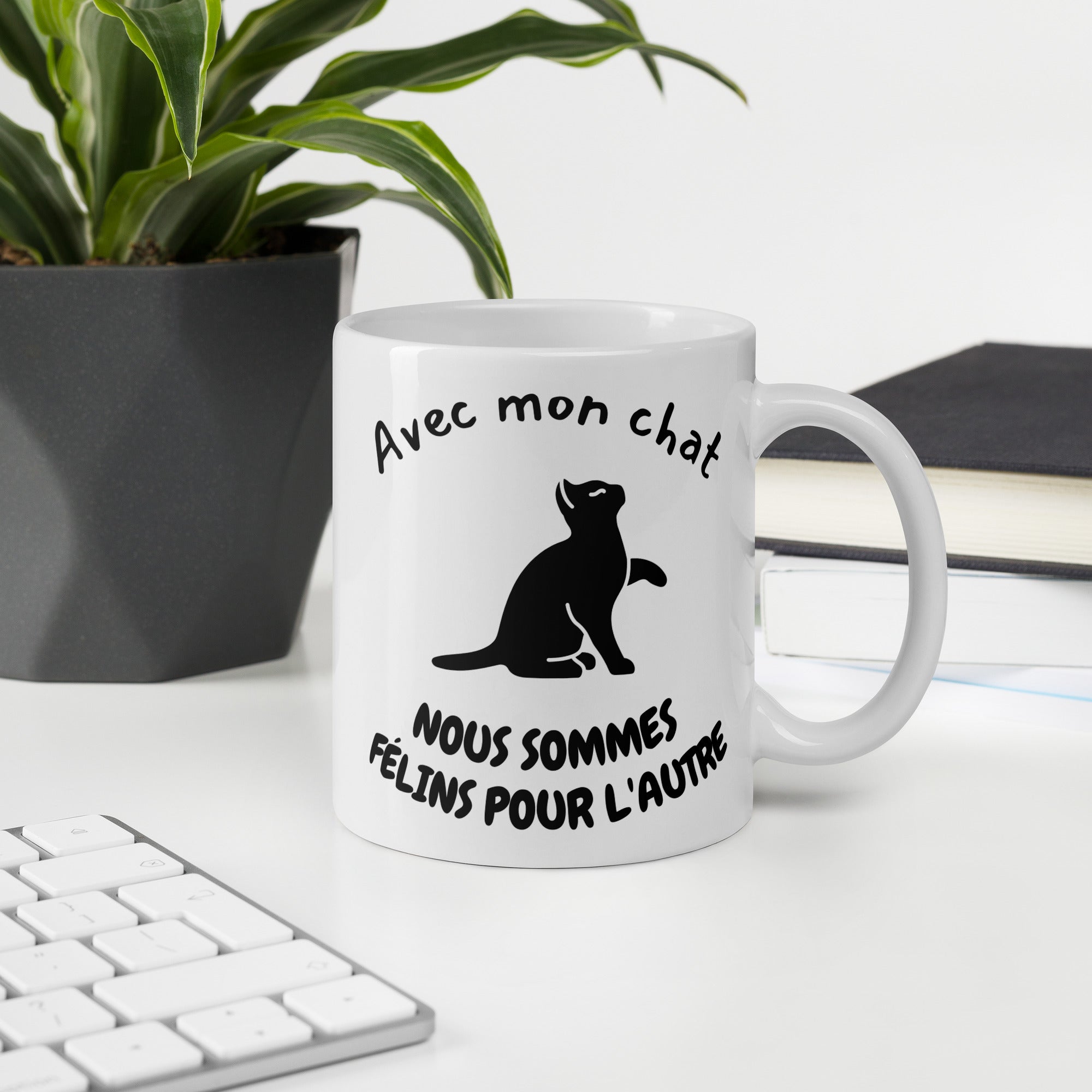 Mug Blanc Brillant Avec mon chat nous sommes félins pour l'autre